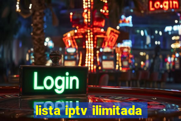 lista iptv ilimitada